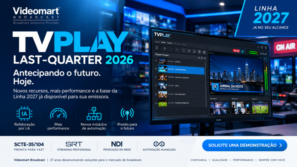 TVPLAY Last-Quarter 2026 antecipa recursos da Linha TVPLAY 2027