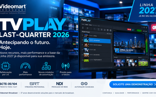 TVPLAY Last-Quarter 2026 antecipa recursos da Linha TVPLAY 2027